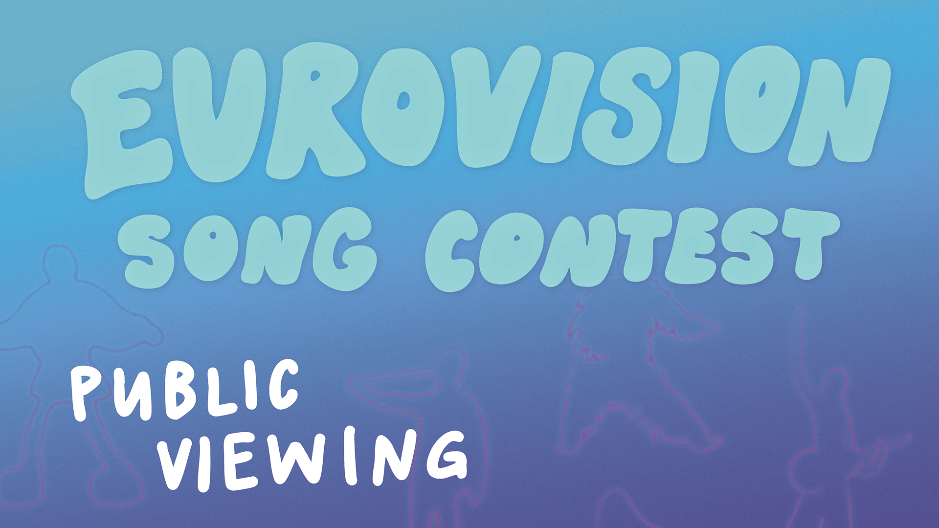 Eurovision Song Contest Public Viewing Eurovision Song Contest Public Viewing